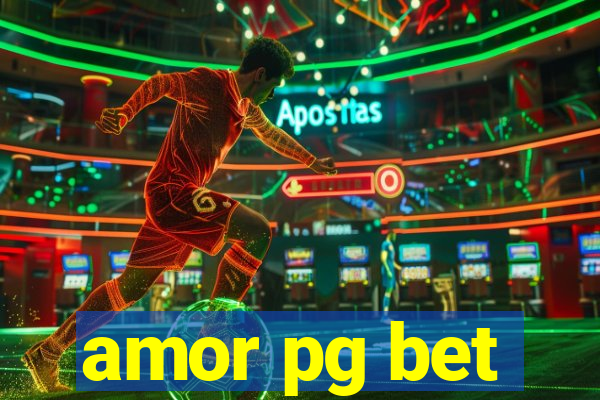 amor pg bet